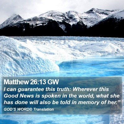 Matthew 26:13 GW Bible Verse Image