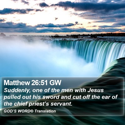 Matthew 26:51 GW Bible Verse Image