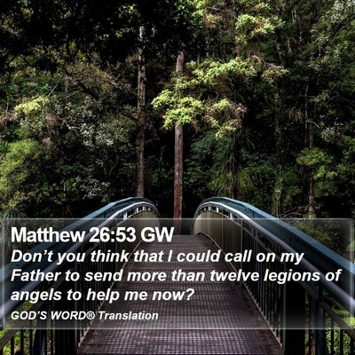 Matthew 26:53 GW Bible Verse Image