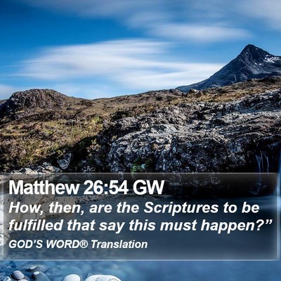 Matthew 26:54 GW Bible Verse Image