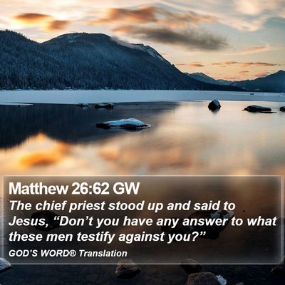 Matthew 26:62 GW Bible Verse Image