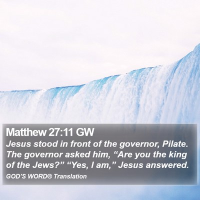 Matthew 27:11 GW Bible Verse Image