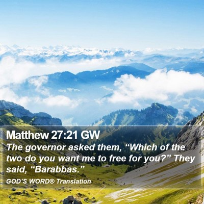 Matthew 27:21 GW Bible Verse Image