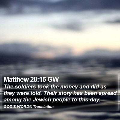 Matthew 28:15 GW Bible Verse Image