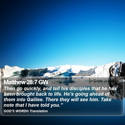 Matthew 28:7 GW Bible Verse Image