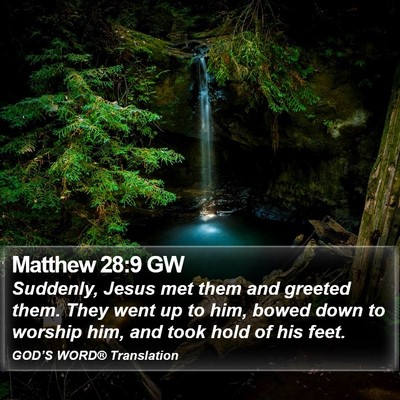 Matthew 28:9 GW Bible Verse Image