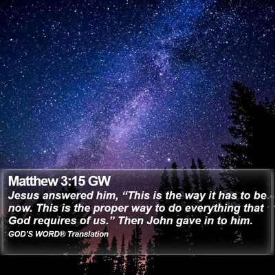 Matthew 3:15 GW Bible Verse Image