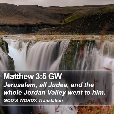 Matthew 3:5 GW Bible Verse Image
