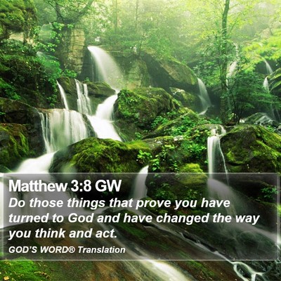 Matthew 3:8 GW Bible Verse Image