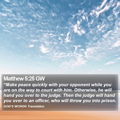 Matthew 5:25 GW Bible Verse Image