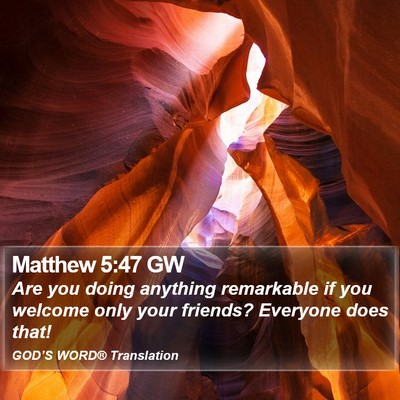 Matthew 5:47 GW Bible Verse Image
