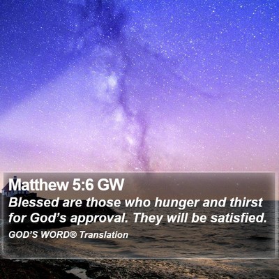 Matthew 5:6 GW Bible Verse Image