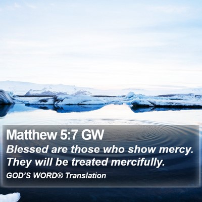 Matthew 5:7 GW Bible Verse Image