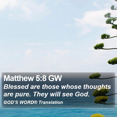 Matthew 5:8 GW Bible Verse Image