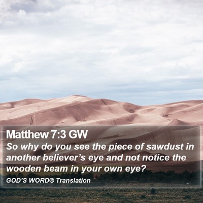 Matthew 7:3 GW Bible Verse Image