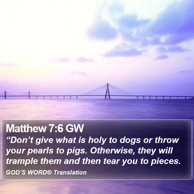Matthew 7:6 GW Bible Verse Image