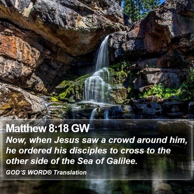 Matthew 8:18 GW Bible Verse Image