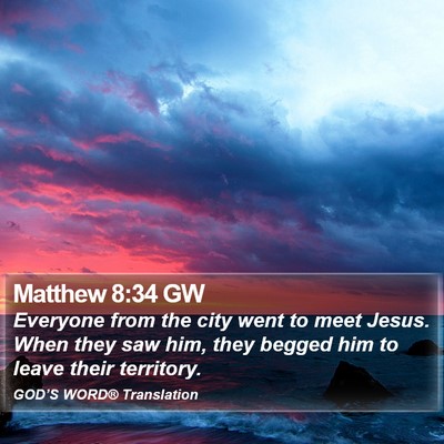 Matthew 8:34 GW Bible Verse Image
