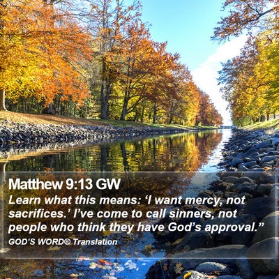 Matthew 9:13 GW Bible Verse Image