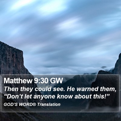 Matthew 9:30 GW Bible Verse Image