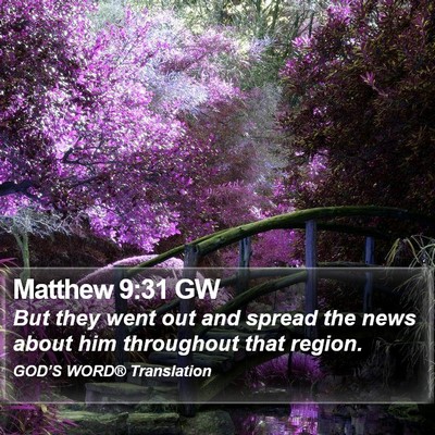 Matthew 9:31 GW Bible Verse Image