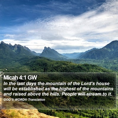 Micah 4:1 GW Bible Verse Image