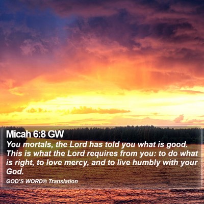 Micah 6:8 GW Bible Verse Image