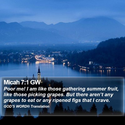 Micah 7:1 GW Bible Verse Image