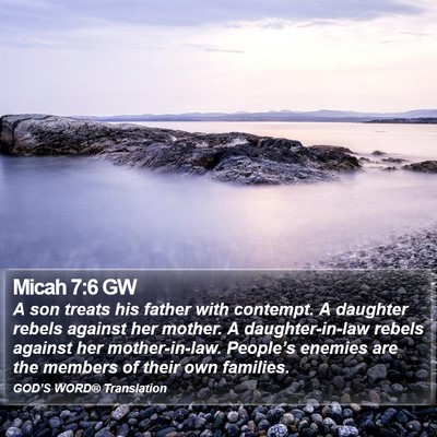 Micah 7:6 GW Bible Verse Image