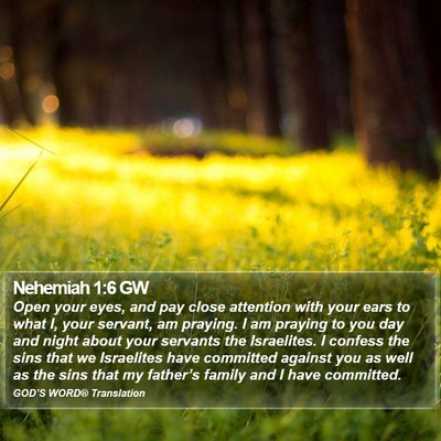 Nehemiah 1:6 GW Bible Verse Image