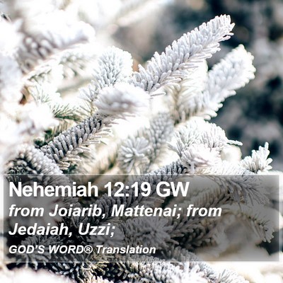 Nehemiah 12:19 GW Bible Verse Image