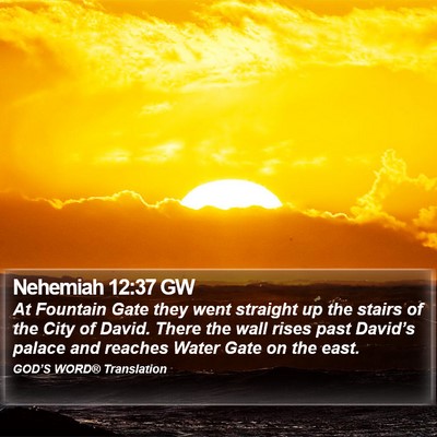 Nehemiah 12:37 GW Bible Verse Image