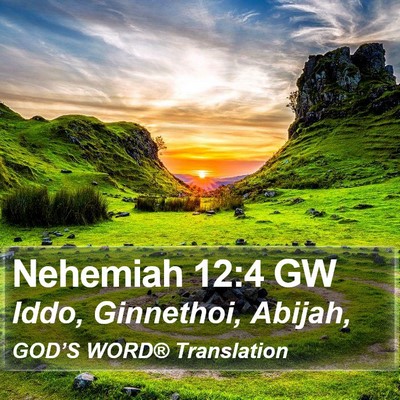 Nehemiah 12:4 GW Bible Verse Image