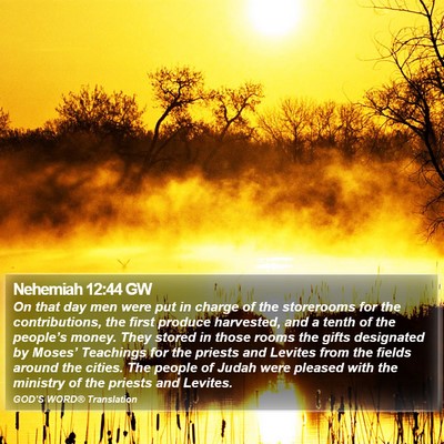 Nehemiah 12:44 GW Bible Verse Image