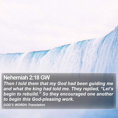 Nehemiah 2:18 GW Bible Verse Image