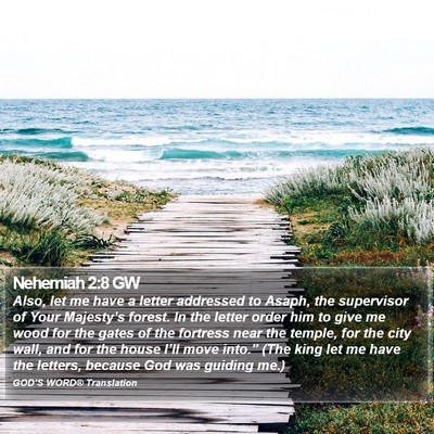 Nehemiah 2:8 GW Bible Verse Image