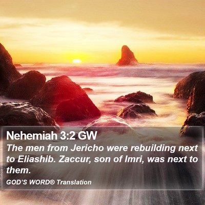 Nehemiah 3:2 GW Bible Verse Image