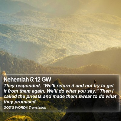 Nehemiah 5:12 GW Bible Verse Image
