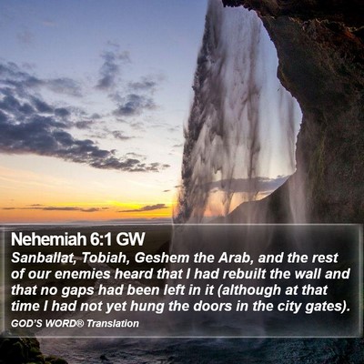 Nehemiah 6:1 GW Bible Verse Image