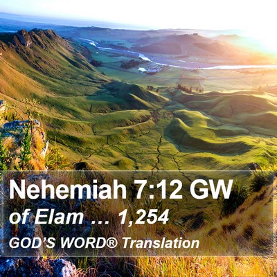 Nehemiah 7:12 GW Bible Verse Image