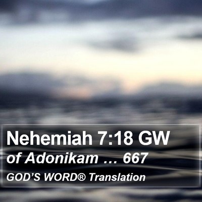 Nehemiah 7:18 GW Bible Verse Image