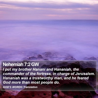 Nehemiah 7:2 GW Bible Verse Image