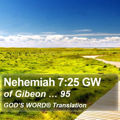 Nehemiah 7:25 GW Bible Verse Image