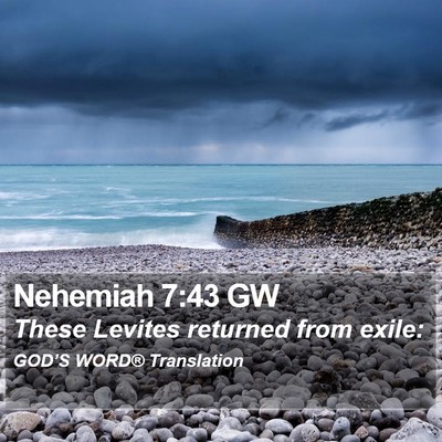 Nehemiah 7:43 GW Bible Verse Image