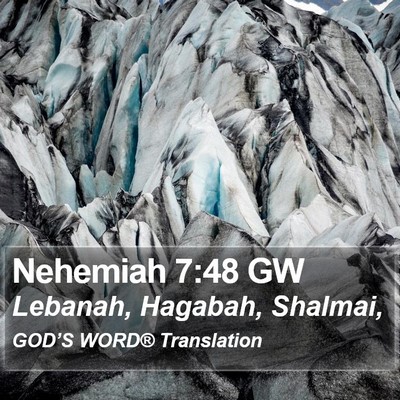 Nehemiah 7:48 GW Bible Verse Image