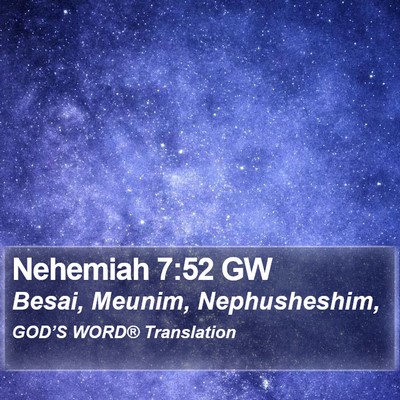 Nehemiah 7:52 GW Bible Verse Image