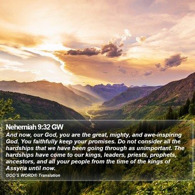 Nehemiah 9:32 GW Bible Verse Image