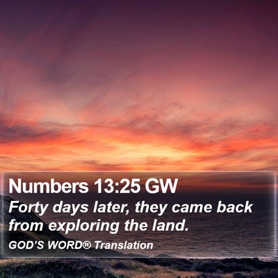 Numbers 13:25 GW Bible Verse Image