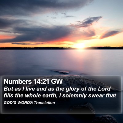 Numbers 14:21 GW Bible Verse Image