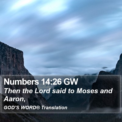 Numbers 14:26 GW Bible Verse Image
